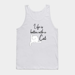 LIfe is Better with a Cat | White Tank Top